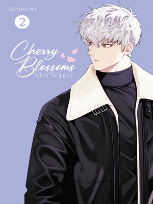 cover image of Cherry Blossoms After Winter, Volume 2